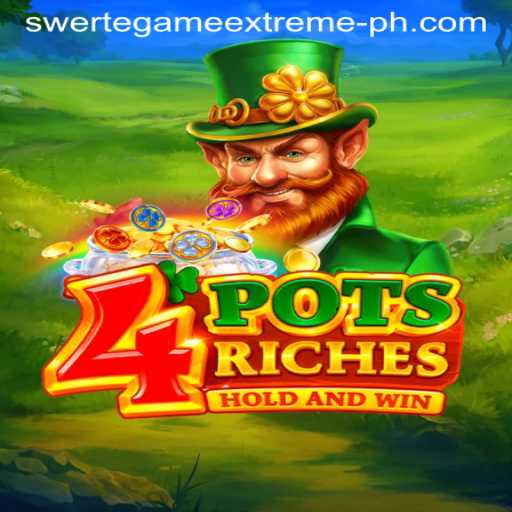 Discover the Excitement of 4potsriches: A Swerte Game Extreme Experience