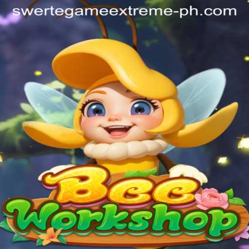 BeeWorkshop: A Buzzing Adventure with a Twist of Swerte Game Extreme