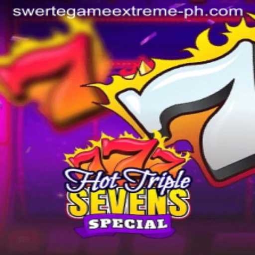 HotTripleSevensSpecial: An Exciting Dive into Swerte Game Extreme