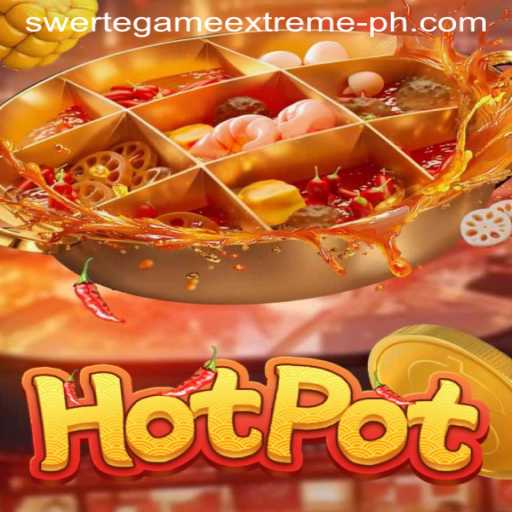 Hotpot: Discover the Thrills of Swerte Game Extreme