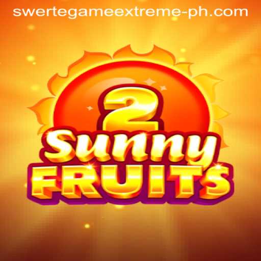 Exploring the Dynamic World of SunnyFruits2: A Swerte Game Extreme Experience